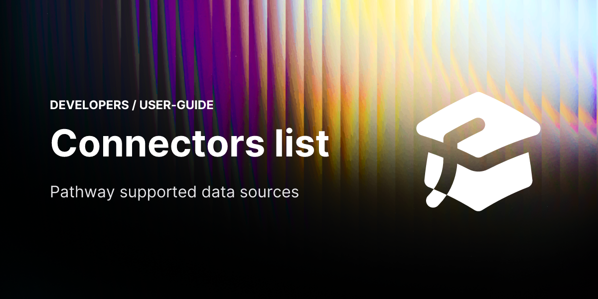 Connectors list | Pathway