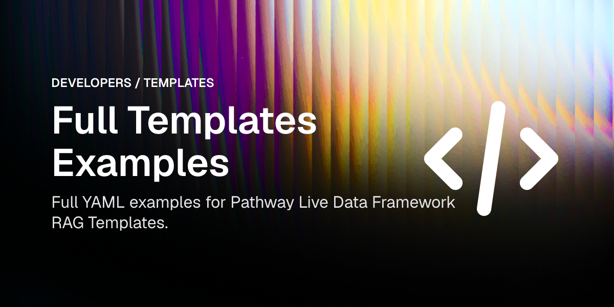Full Templates Examples | Pathway